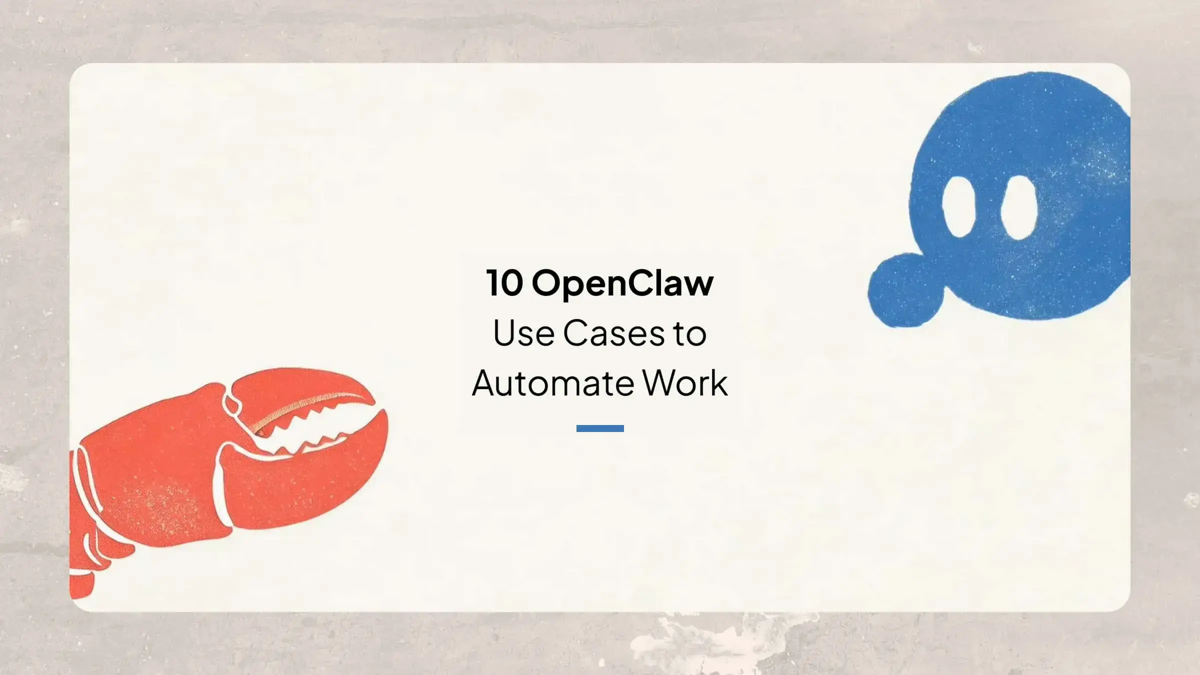 OpenClaw Use Cases: What You Can Actually Build