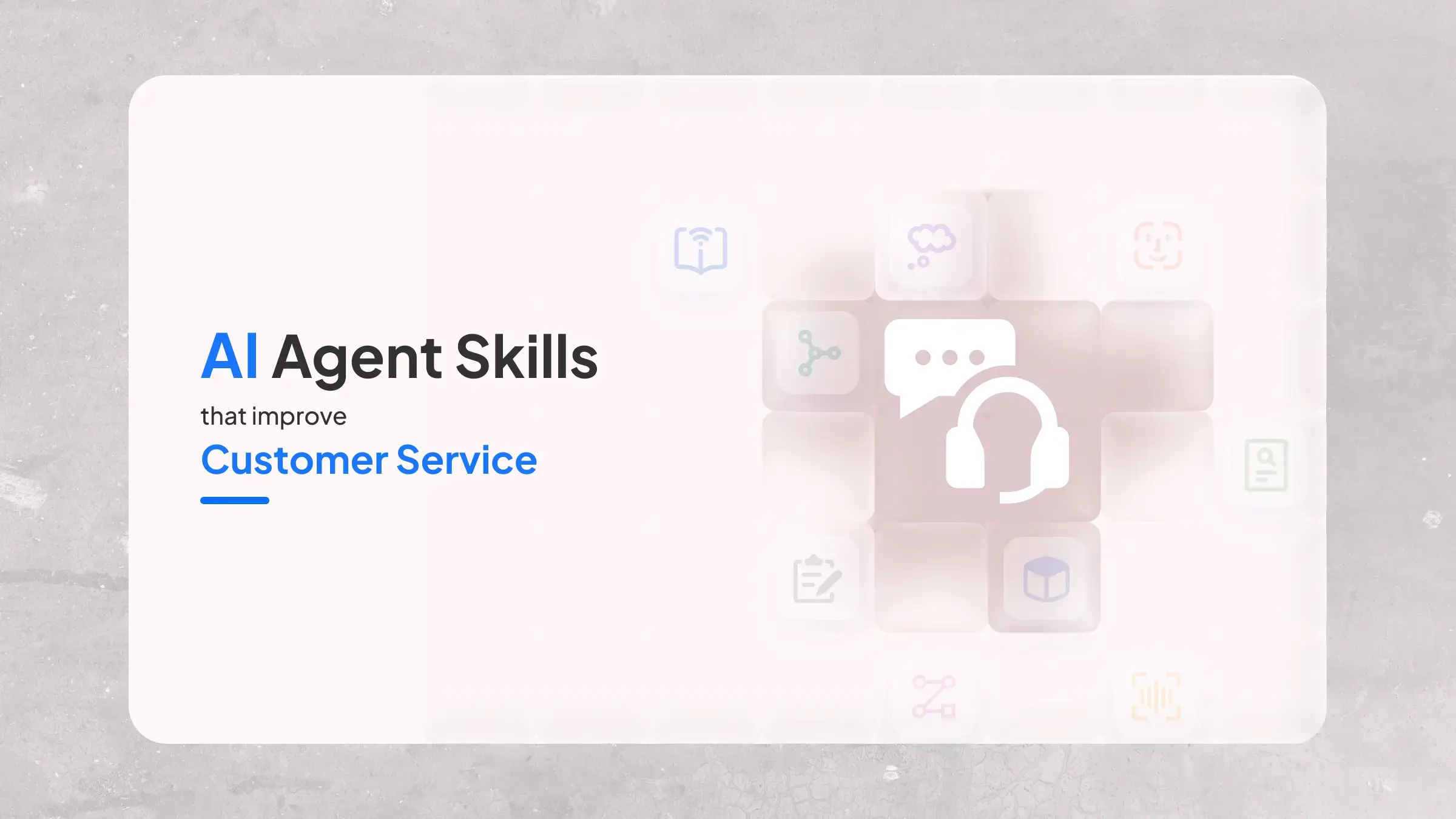 10 AI Customer Service Skills Every Support Team Needs