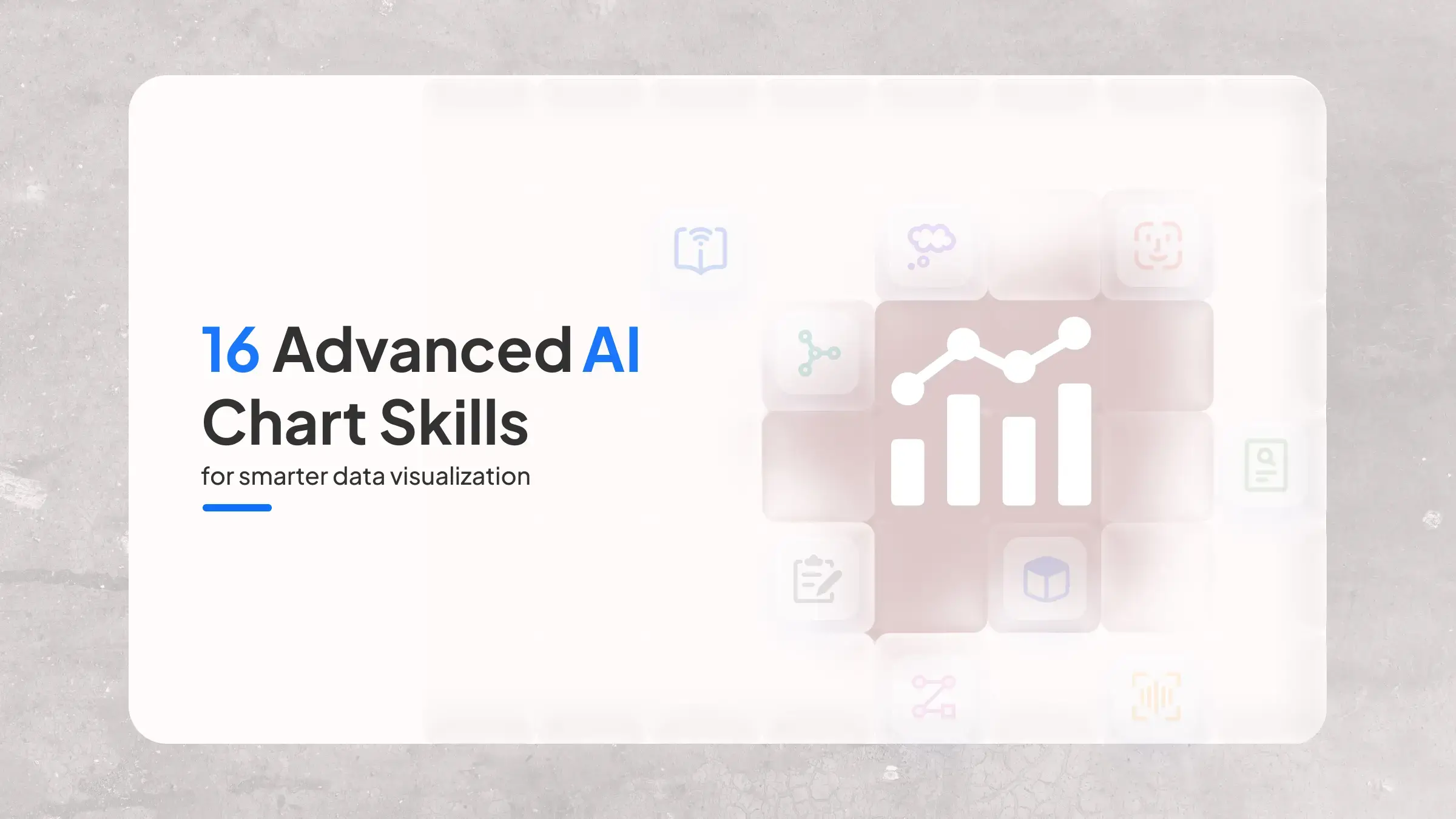 16 种高级 AI 图表技能，助力更智能的数据可视化